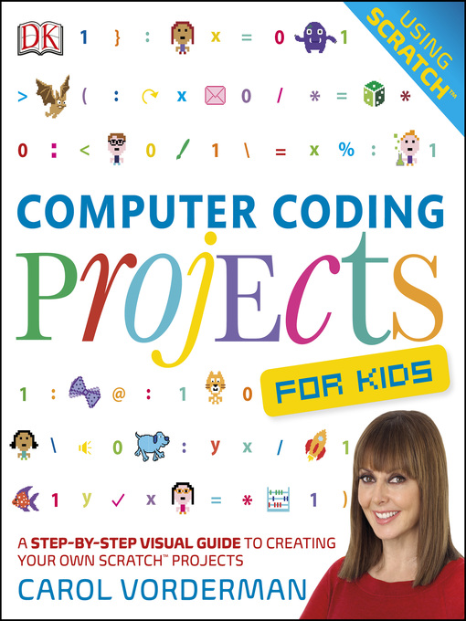 Title details for Computer Coding Projects For Kids by Carol Vorderman - Available